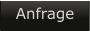 Anfrage